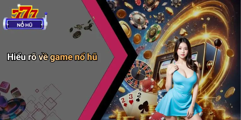 Cạm Bẫy Trong Game Nổ Hũ: Tâm Lý Người Chơi Và Giải Pháp 1 Cạm Bẫy Trong Game Nổ Hũ