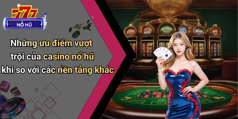 casino nổ hũ 2 Casino Nổ Hũ