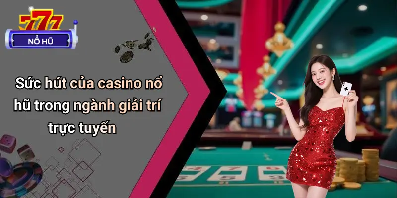 casino nổ hũ 1 Casino Nổ Hũ