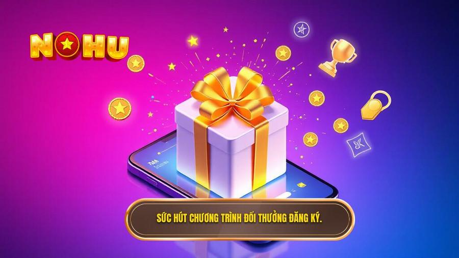 Sức hút chương trình đổi thưởng đăng ký.
